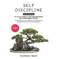 Self-Discipline: 4 Books in 1: To do List Formula, Stop Procrastinating, Stop Overthinking, Stoicism. How to Build your Self-Confidence