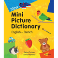 New Mini Picture Dictionary (English-French)