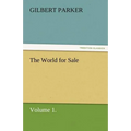 The World for Sale, Volume 1.