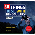 50 Things to See with Binoculars (in Space)