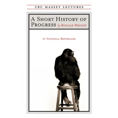 A Short History of Progress: Fifteenth Anniversary Edition