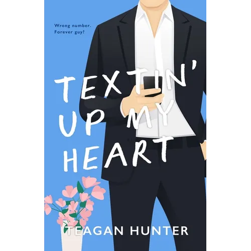 Textin' Up My Heart (Special Edition)