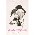 Smoke & Mirrors: Volume 3