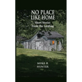 No Place Like Home: Short Stories From The Landing