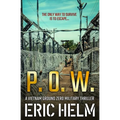 P. O. W.: The only way to survive is to escape...