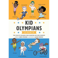 Kid Olympians: Summer: True Tales of Childhood from Champions and Game Changers