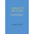 A Bishop's Ministry