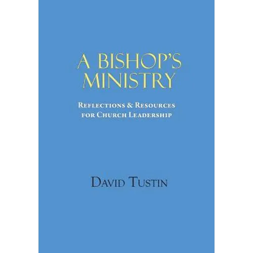 A Bishop's Ministry