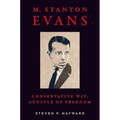 M. Stanton Evans: Conservative Wit, Apostle of Freedom