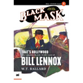 That's Hollywood: The Complete Black Mask Cases of Bill Lennox, Volume 1