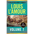 The Collected Short Stories of Louis l'Amour, Volume 7: Frontier Stories