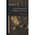 A Kalamazoo Direct to You.