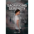 Sacrificing Serenity: Book 1 of the Sanctuary City Trilogy