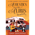 Acoustics and Alibis