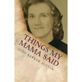Things My Mama Said