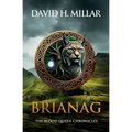 Brianag: The Blood Queen Chronicles
