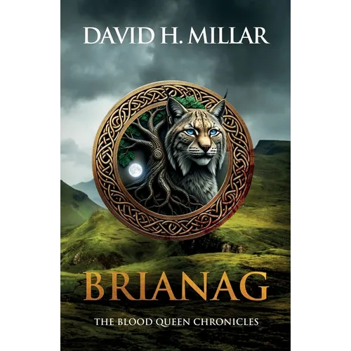 Brianag: The Blood Queen Chronicles