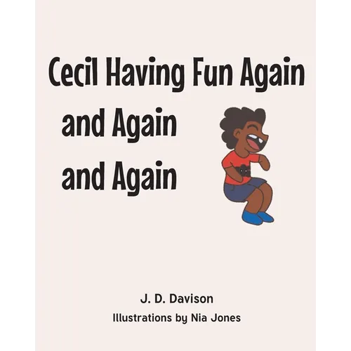 Cecil Having Fun Again and Again and Again