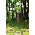 Irishmen and Irish Whiskey
