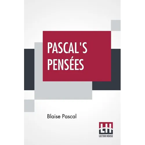 Pascal's Pensees: Introduction By T. S. Eliot