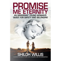 Promise Me Eternity: An Immigrant Young Woman's Quest for Safety and Belonging