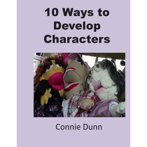 10 Ways to Develop Characters
