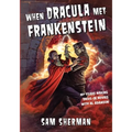 When Dracula Met Frankenstein: My Years Making Drive-In Movies with Al Adamson
