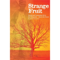 Strange Fruit: Racism and Community Life in the Chesapeake-1850 to the Present