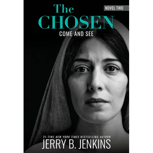 The Chosen Book Two: Come and See: A Novel Based on Season 2 of the Critically Acclaimed TV Series