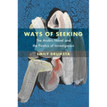 Ways of Seeking: The Arabic Novel and the Poetics of Investigation Volume 6