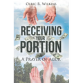 Receiving Your Portion: A Prayer of Agur
