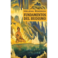 Los Fundamentos Del Budismo