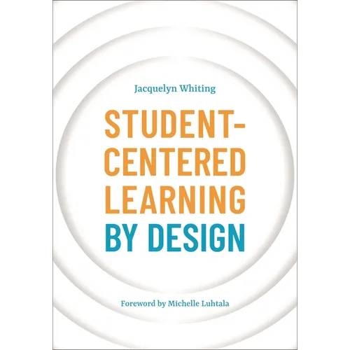 Student-Centered Learning by Design
