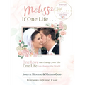 Melissa If One Life . . .