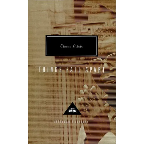 Things Fall Apart: Introduction by Kwame Anthony Appiah