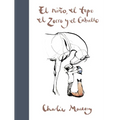 El Niño, El Topo, El Zorro Y El Caballo / The Boy, the Mole, the Fox and the Horse