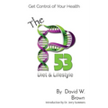 The P53 Diet & Lifestyle: Get Control Of Your Health