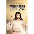 Misericordia sei tu Gesù