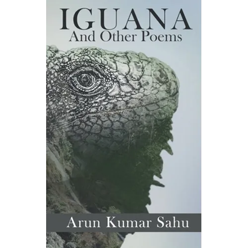 Iguana: And Other Poems