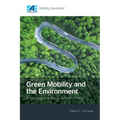 Green Mobility and the Environment: A Dialogue among Researchers