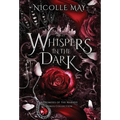 What Whispers in the Dark: A Promises of the Marked Bonus Collection