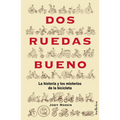 DOS Ruedas Bueno