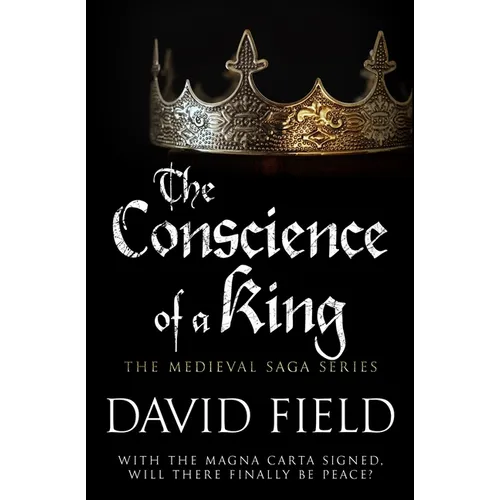 The Conscience of a King: With the Magna Carta signed, will there finally be peace?