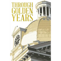 Through Golden Years: 1867 - 1943