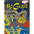 Be Glad for the Song Has No Ending, Revised and Expanded Edition: An Incredible String Band Compendium