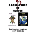 A Double Shot of Murder