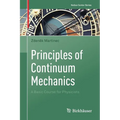 Principles of Continuum Mechanics: A Basic Course for Physicists