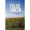 Fields of Green: The Simpler Way to Wealth