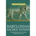 Sacred Babylonian Hymns