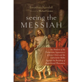 Seeing the Messiah